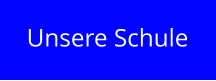 Unsere Schule